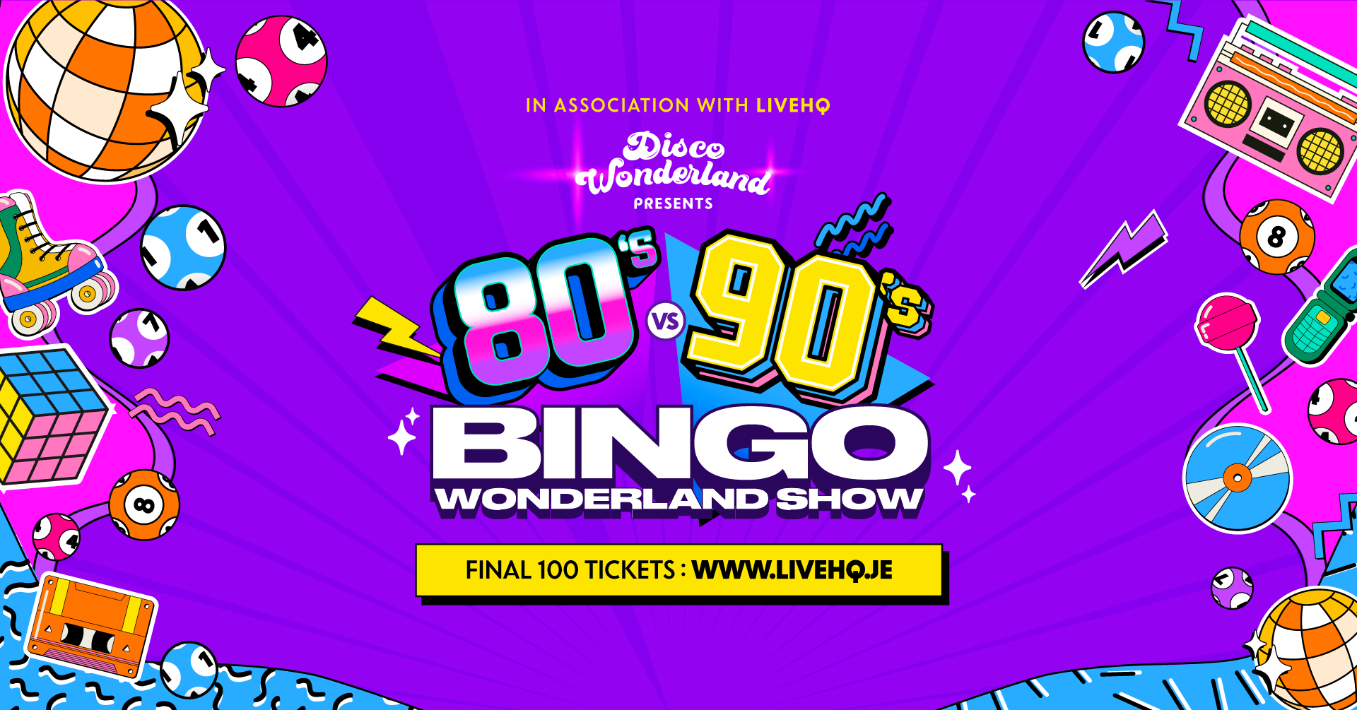 The 80's vs 90's Bingo Wonderland Show