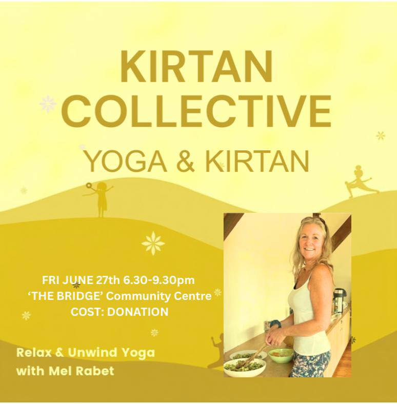 RELAX & UNWIND YOGA AND KIRTAN with Mel Rabet