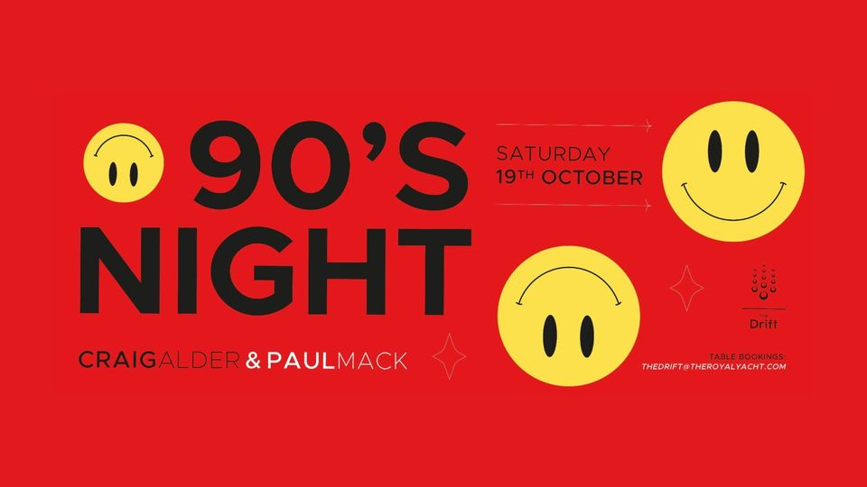 90's Classics All Night Long - DJ Craig Alder & Paul Mack