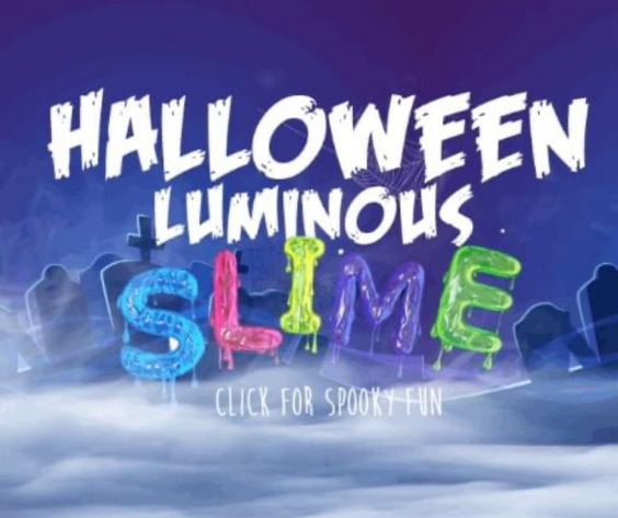 *Second session* Halloween glow-in-the-dark SLIME making!