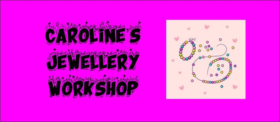Caroline's Jewellery Creations Workshop