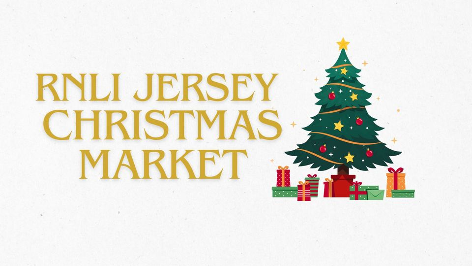 RNLI Jersey - Christmas Market & Coffee Morning