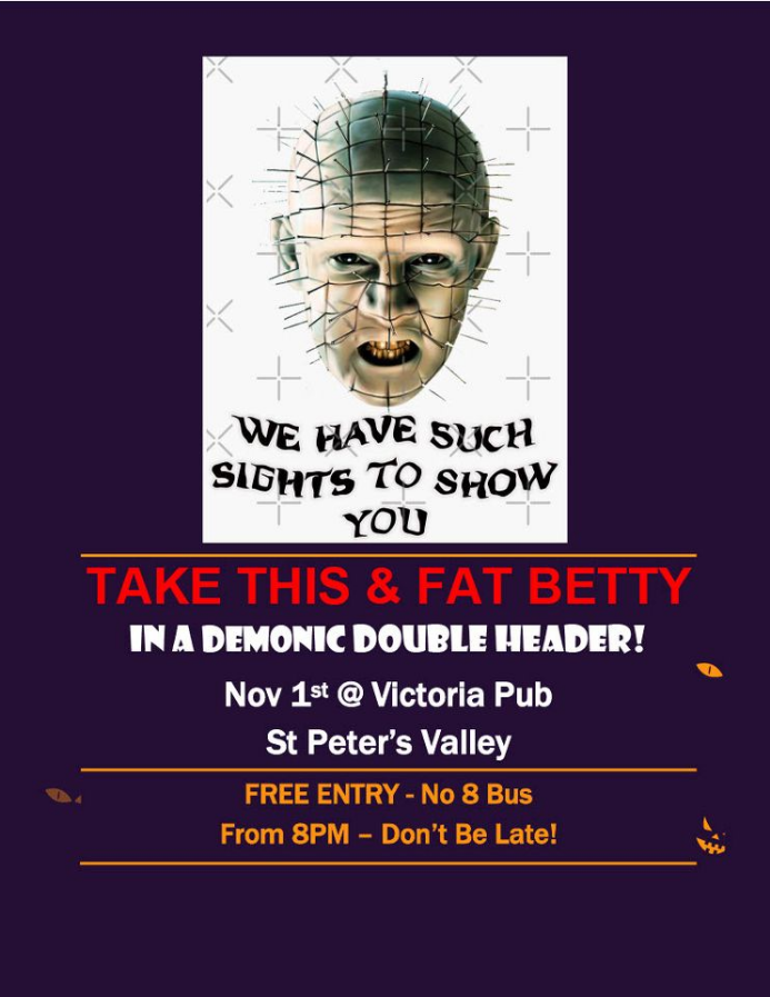 Halloween Double Header in The Vic