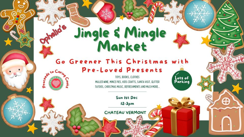 Ophelia's Jingle & Mingle Market