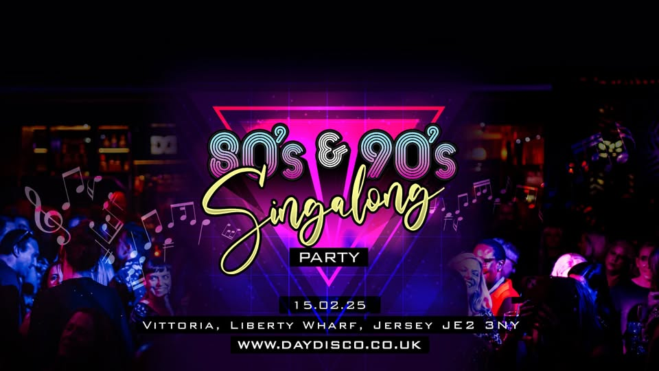 Day Disco - 80's & 90's Singalong Party!!!