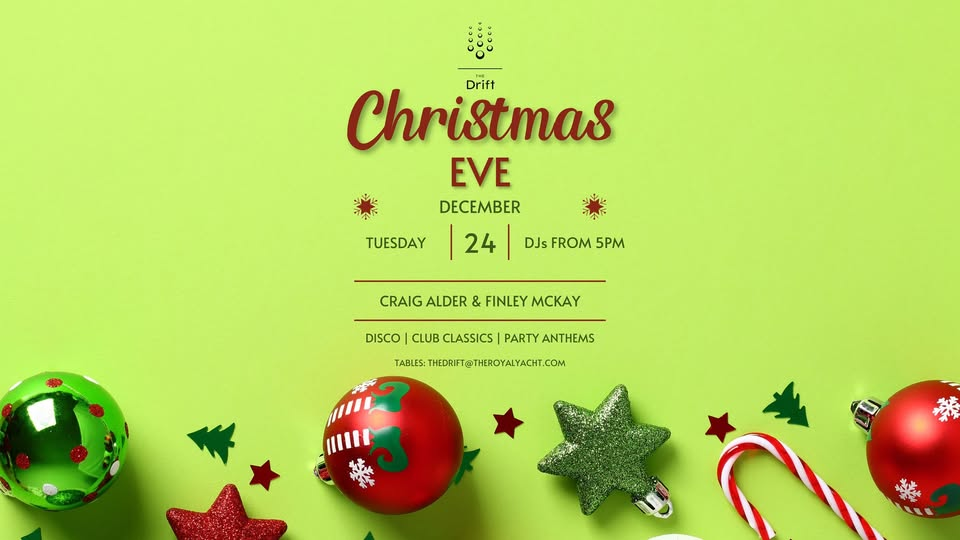 Xmas Ever at The Drift  - DJs Craig Alder & Finley Mckay