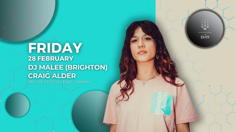 Guest DJ Malee - This Saturday at The Drift
