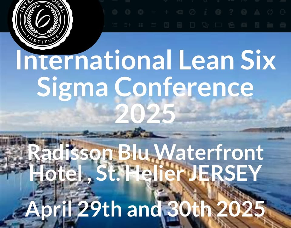 International Lean Six Sigma Conference 2025, Jersey, The Channel Islands