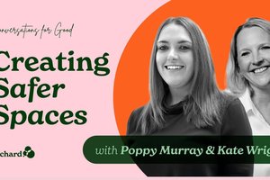Conversations for Good - Creating Safer Spaces