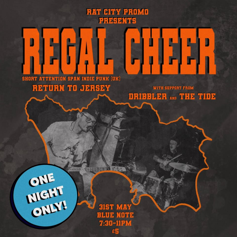 RAT CITY PROMO: REGAL CHEER (UK) + DRIBBLER + THE TIDE @ THE BLUE NOTE