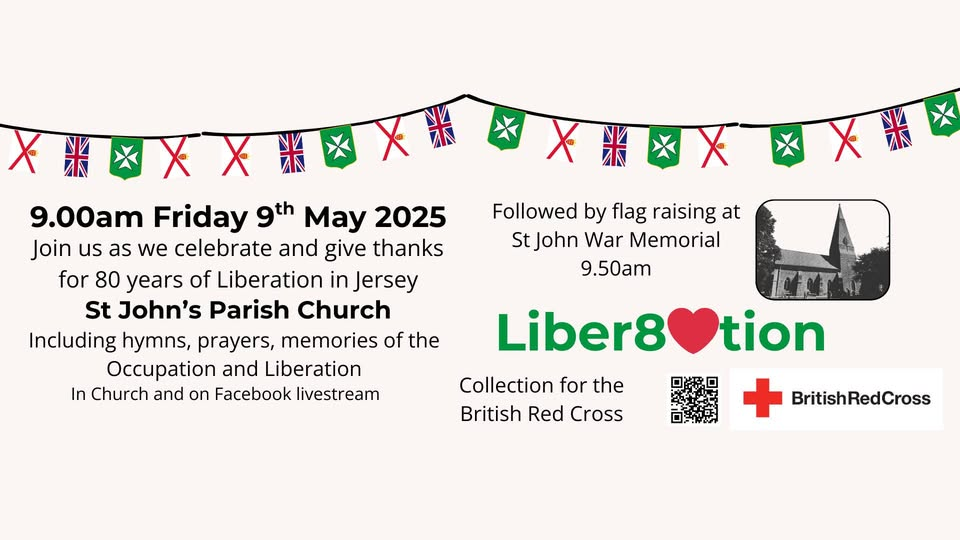 St. John's Group of Churches Liberation Day Celebration Service 9.00am Friday 9th May 2025