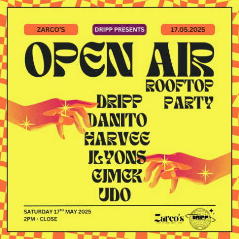 DRIPP Presents: Open Air Rooftop Party