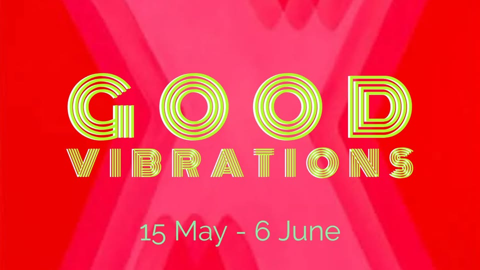 Good Vibrations | Private View