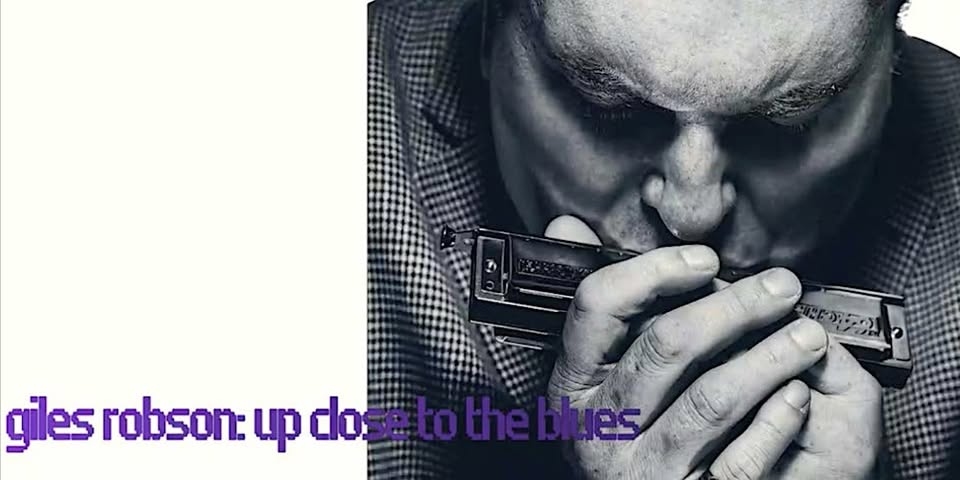 Music @ Capital House - Giles Robson: Up Close with the Blues