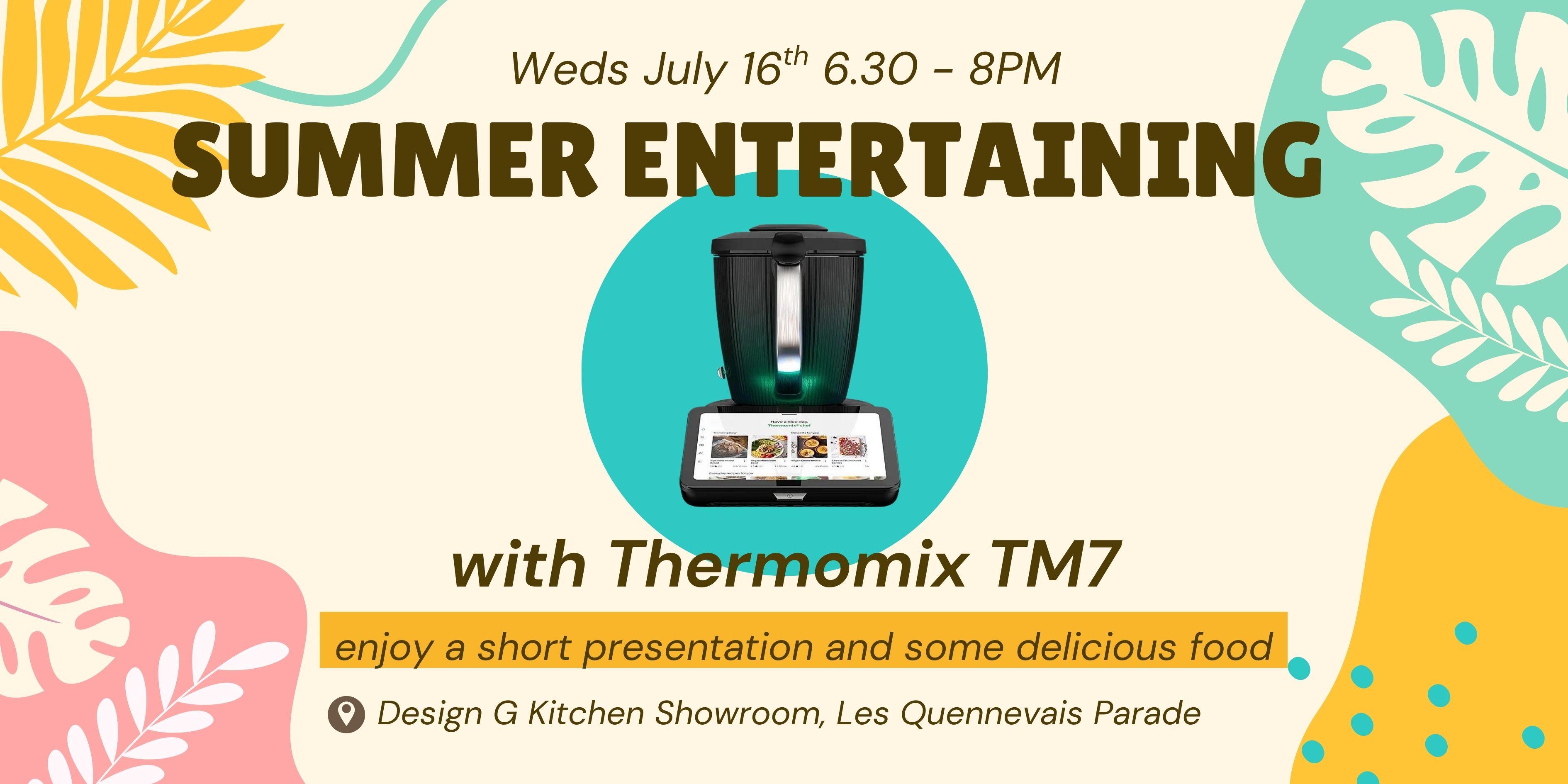 Summer Entertaining - a Thermomix TM7 Presentation