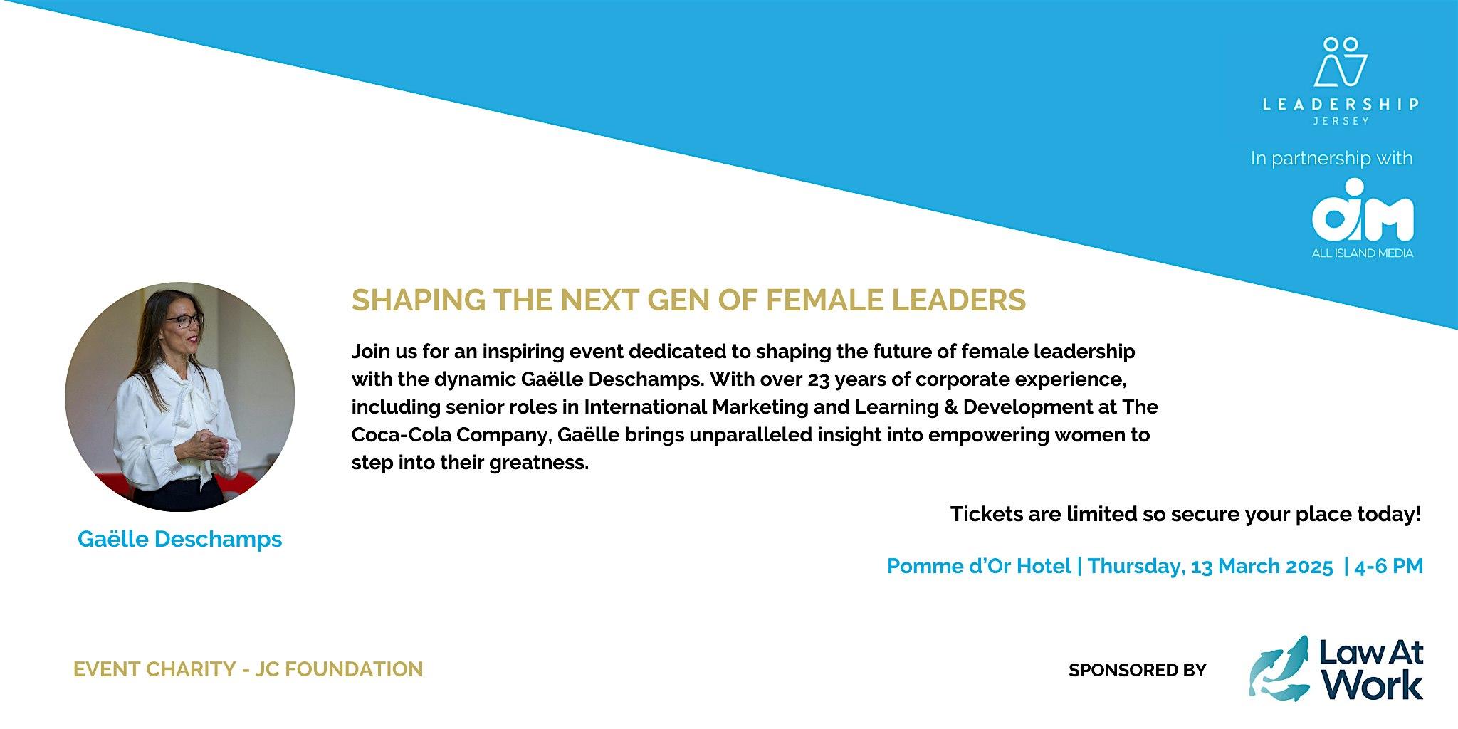 Shaping the Next Gen of Female Leaders