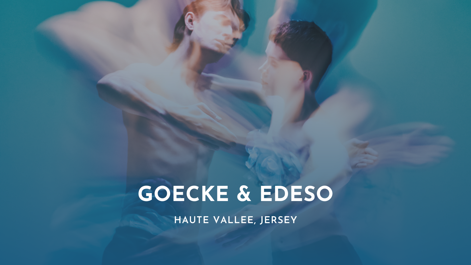 Double Bill: Goecke & Edeso