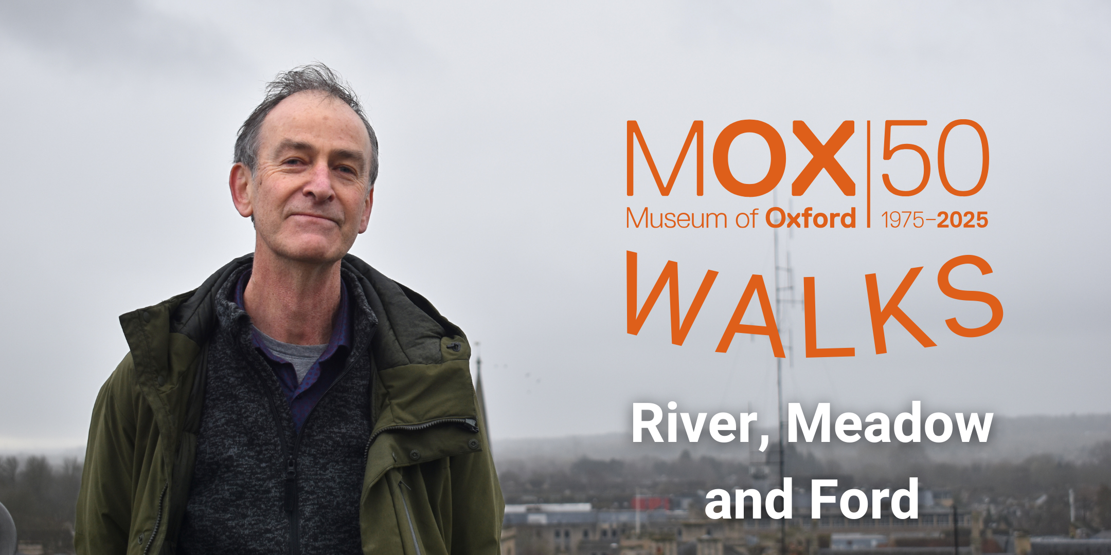 Museum of Oxford Walks: River, Meadow and Ford