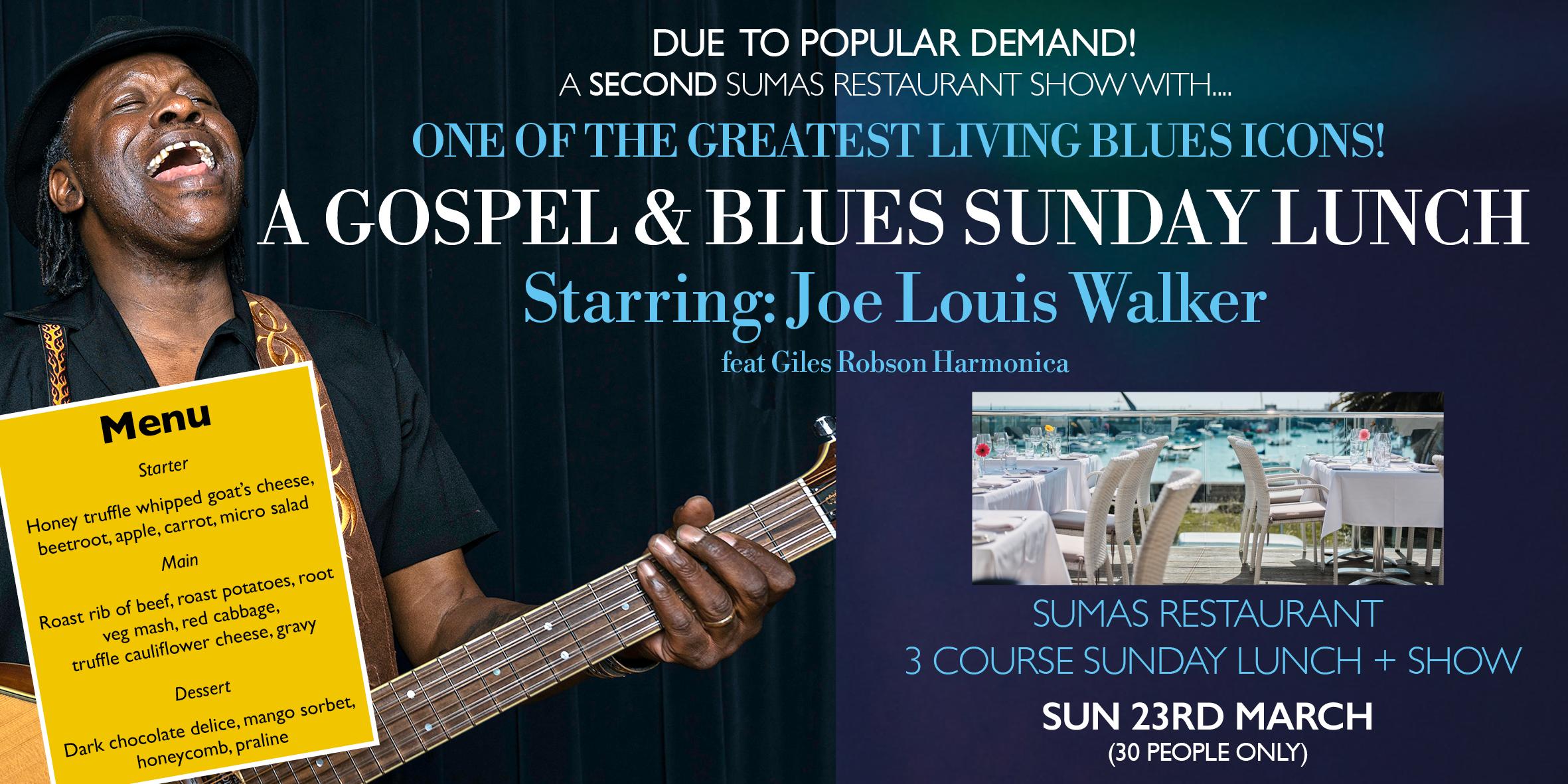 Sumas Restaurant: Gospel & Blues Sunday Lunch With Joe Louis Walker