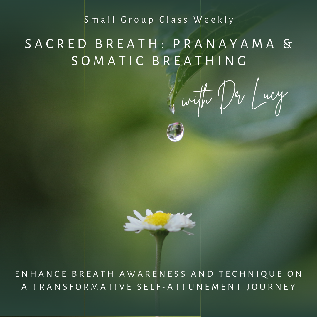Sacred Breath: Pranayama and Somatic Breathing