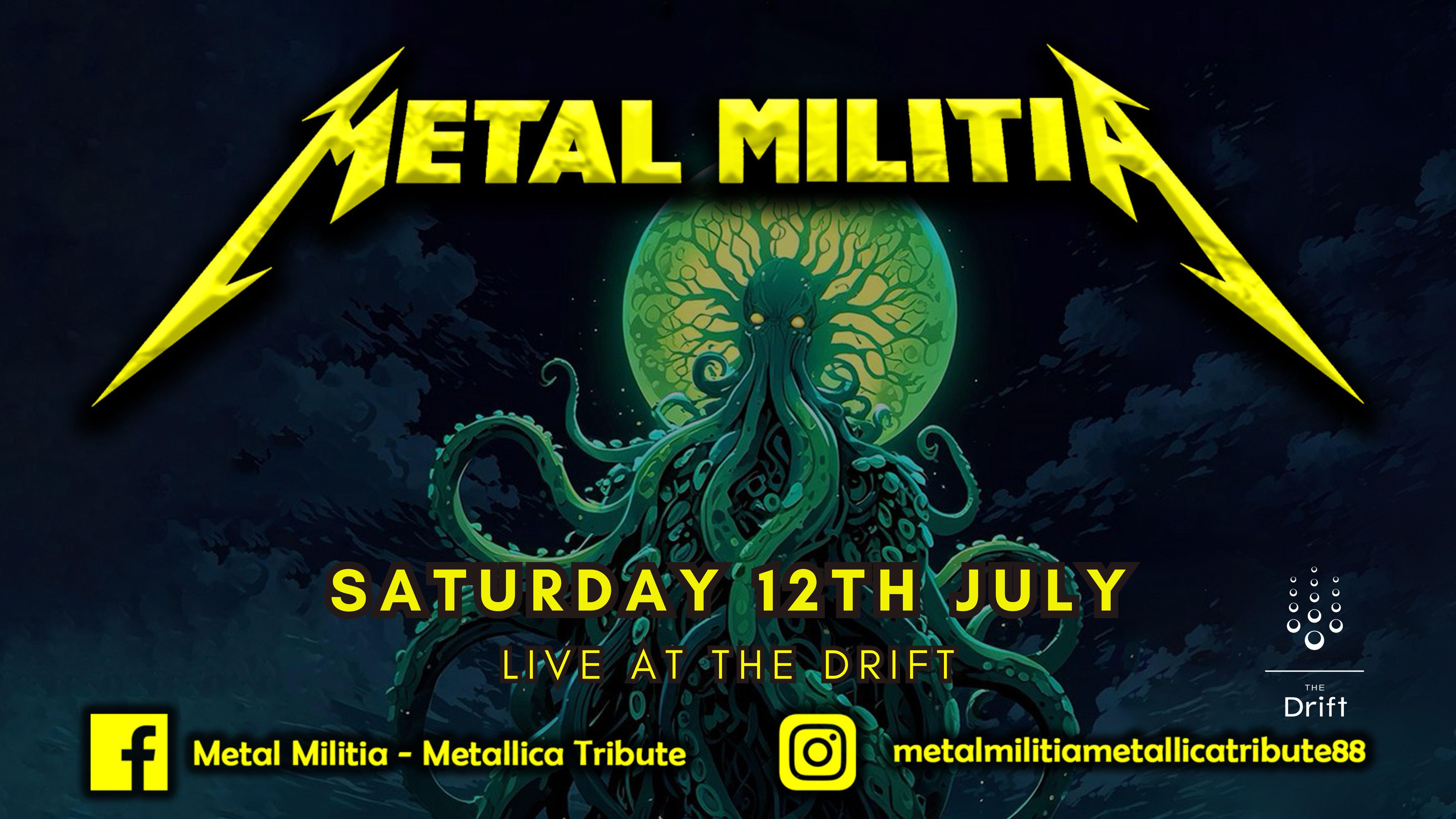 Metal Militia – An Explosive Tribute to METALLICA - Live at The Drift