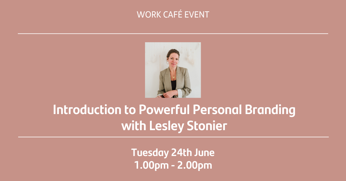 Introduction to Powerful Personal Branding with Lesley Stonier